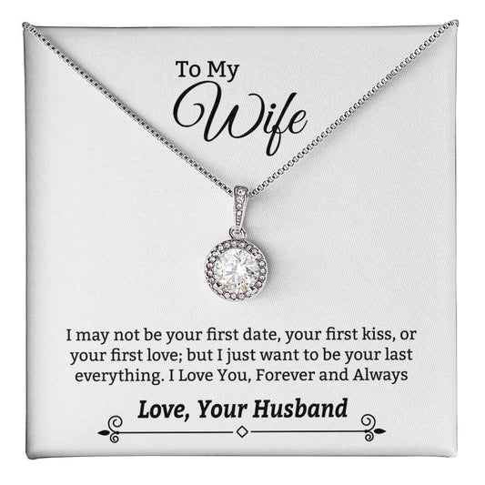 TO MY WIFE | Eternal Hope Necklace | I MAY NOT YOUR | GIFT