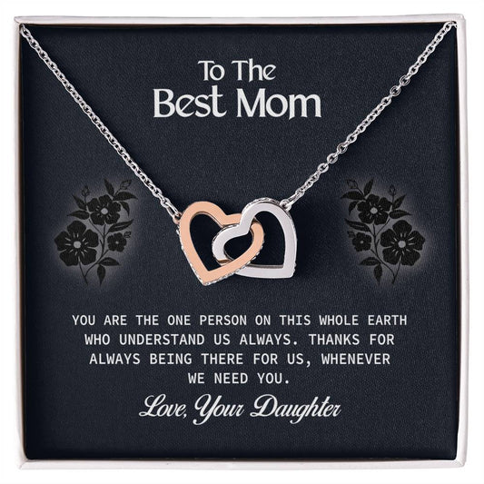 TO THE BEST MOM | FROM DAUGHTER | Interlocking Hearts Necklace | YOU ARE THE ONE PERSON | MOHTER'S GIFT